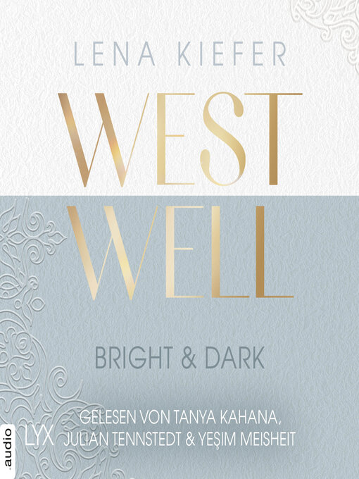 Title details for Westwell--Bright & Dark--Westwell-Reihe, Teil 2 by Lena Kiefer - Wait list